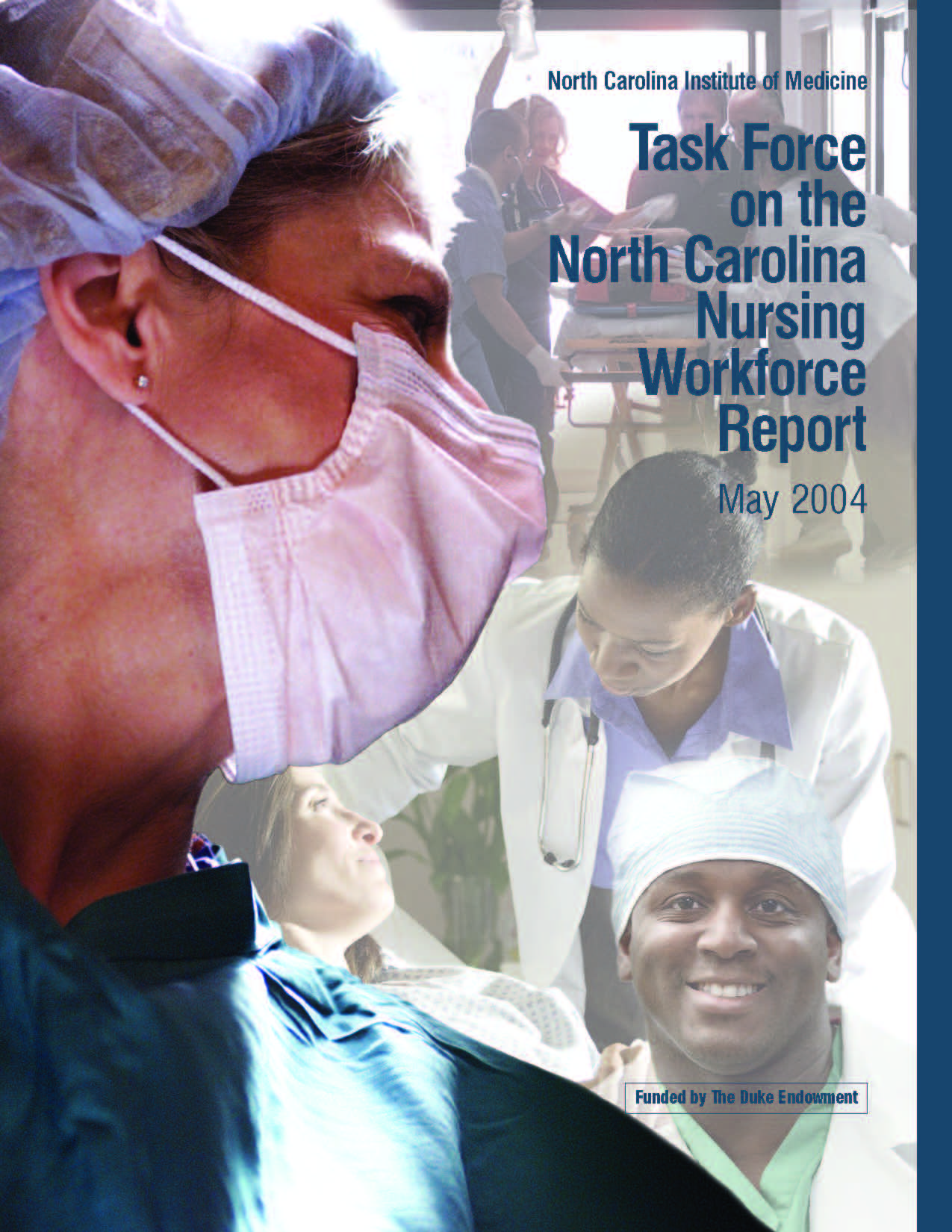 Report Cover: Task Force on the NC Nursing Workforce Report May 2004