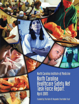 Report Cover: NC Health Care Safety Net Task Force Report April 2005