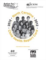NC Child Health Report Card 2012