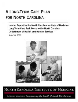 Report Cover: A Long-Term Care Plan for NC, 2000