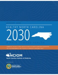 cover of HNC report that says Healthy North Carolina 2030 and has an image of the state